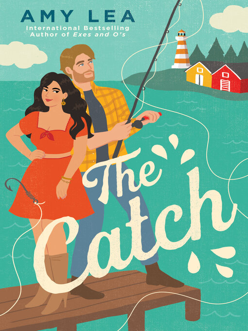 Title details for The Catch by Amy Lea - Available